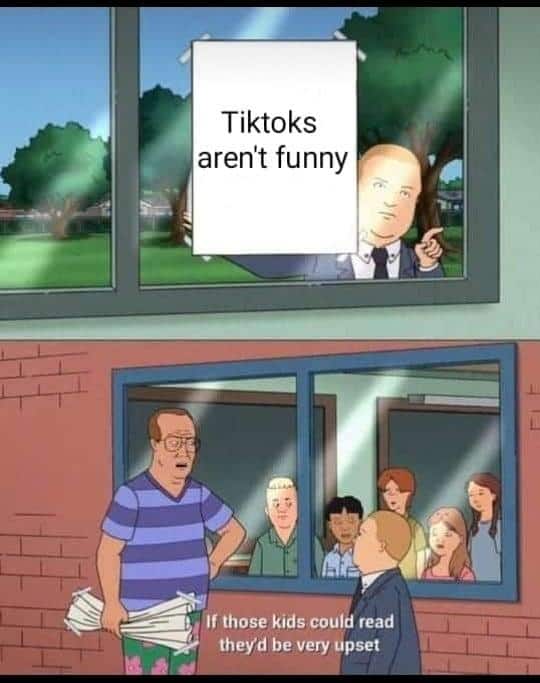 "If Those Kids Could Read They'd Be Very Upset" King Of The Hill Memes