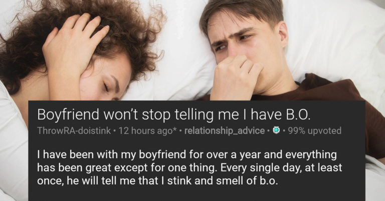 People Are Dragging This Man For Convincing His GF She Always Has B.O. So She’d Feel “Too Low To Cheat”