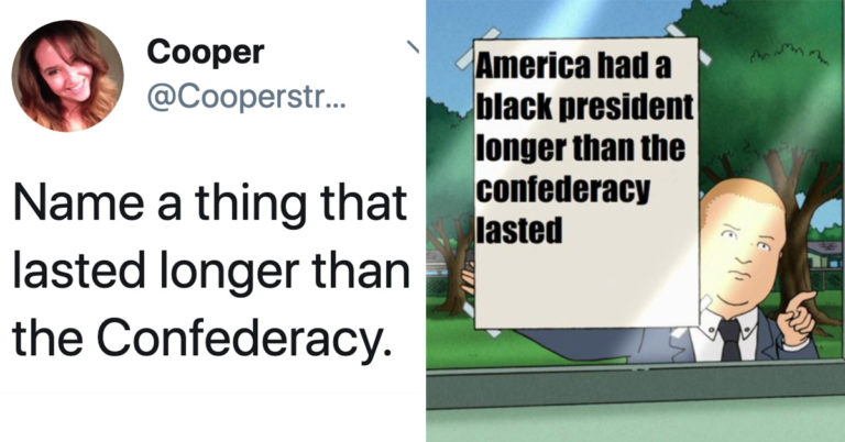 “Name A Thing That Lasted Longer Than The Confederacy”—A Viral Thread (25 Replies)