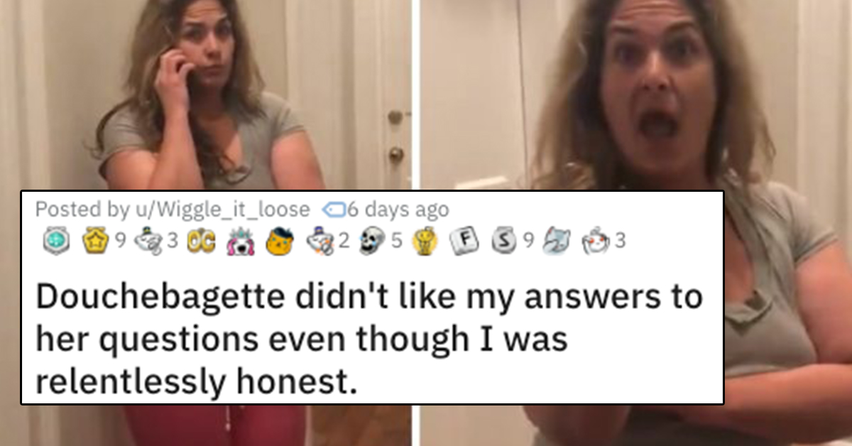 Guy Answers All Of Rude Karen S Questions Literally And She Hates It