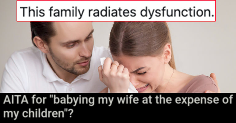 People Are Calling This Dad “Terrible” For “Babying” His Wife Over His Actual Children