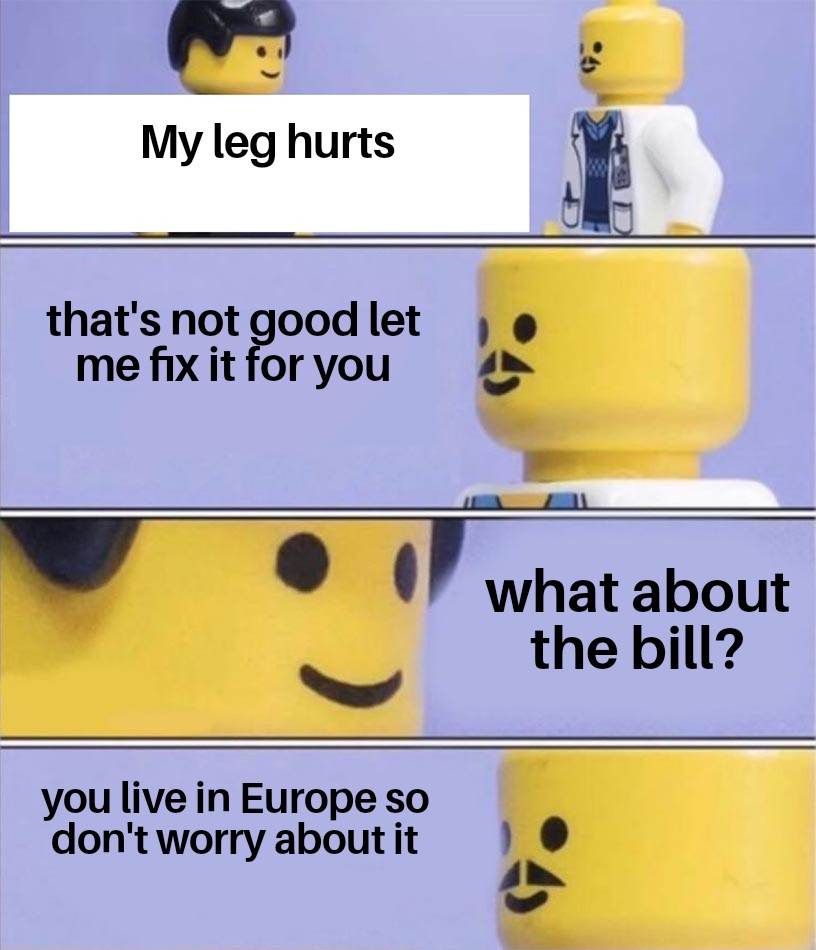 lego european healthcare meme, european healthcare lego meme