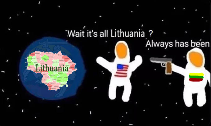 its all Lithuania meme, its all lithuania astronaut meme