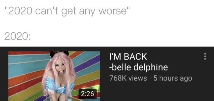 belle delphine 2020 meme, belle delphine im back meme, im back 2020 meme, july 2020 meme, july 2020 memes, funny july 2020 meme, funny july 2020 memes, july 2020 joke, july 2020 jokes, 2020 meme, 2020 memes, funny 2020 joke, funny 2020 jokes, funny 2020 meme, funny 2020 memes, summer 2020 meme, summer 2020 memes, funny summer 2020 meme, funny summer 2020 memes, summer 2020 joke, summer 2020 jokes, funny summer 2020 joke, funny summer 2020 jokes