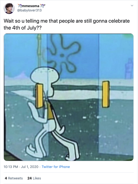 4th of july meme, fourth of july meme, 4th of july memes, funny fourth of july memes, funny 4th of july meme, 4th of july meme 2020, 4th of july memes 2020, 2020 4th of july meme, 2020 4th of july memes, funny 4th of july memes, 4th of july funny memes, funny happy 4th of july memes, funny memes 4th of july, hilarious 4th of july memes, independence day 2020 meme, independence day 2020 memes, 2020 independence day meme, quarantine 4th of july meme, coronavirus 4th of july meme, covid 4th of july meme, fourth of july memes, independence day meme, independence day memes, funny independence day meme, funny independence day memes, 4th of july 2020 meme, 4th of july 2020 memes