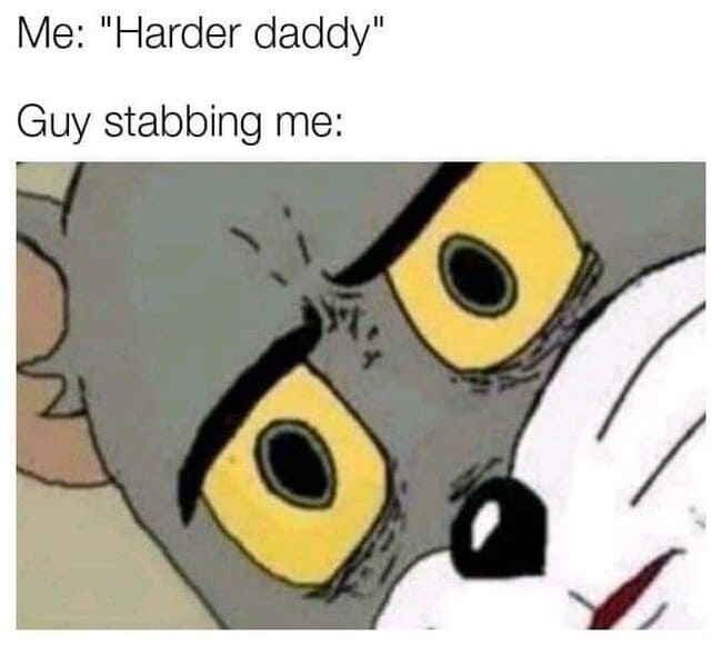 dark meme - stab me daddy