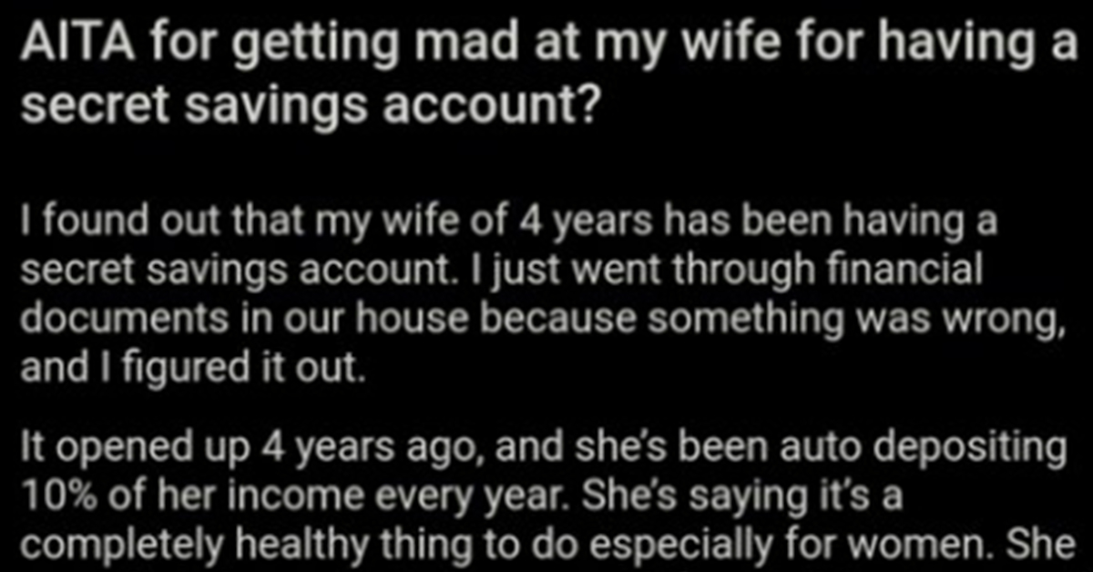 Man Finds Out Wife Has Secret Savings Account In Case He Gets Abusive ...