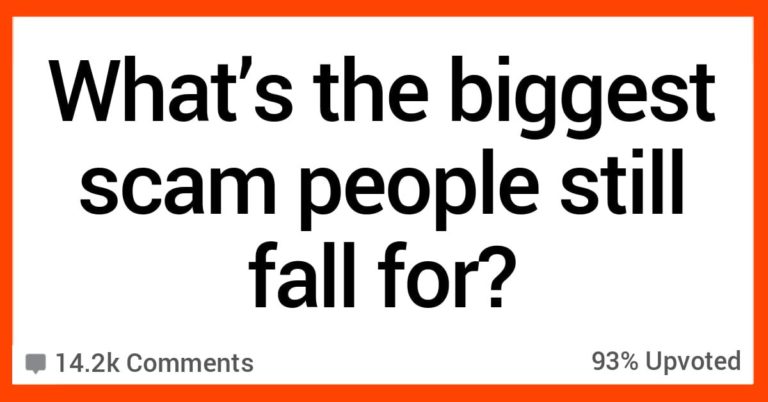 People Weigh In On The Biggest Scams People Still Fall For (14 Stories)