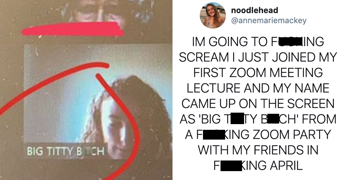 People Share Zoom Fails After Student Accidentally Logs In With NSFW
