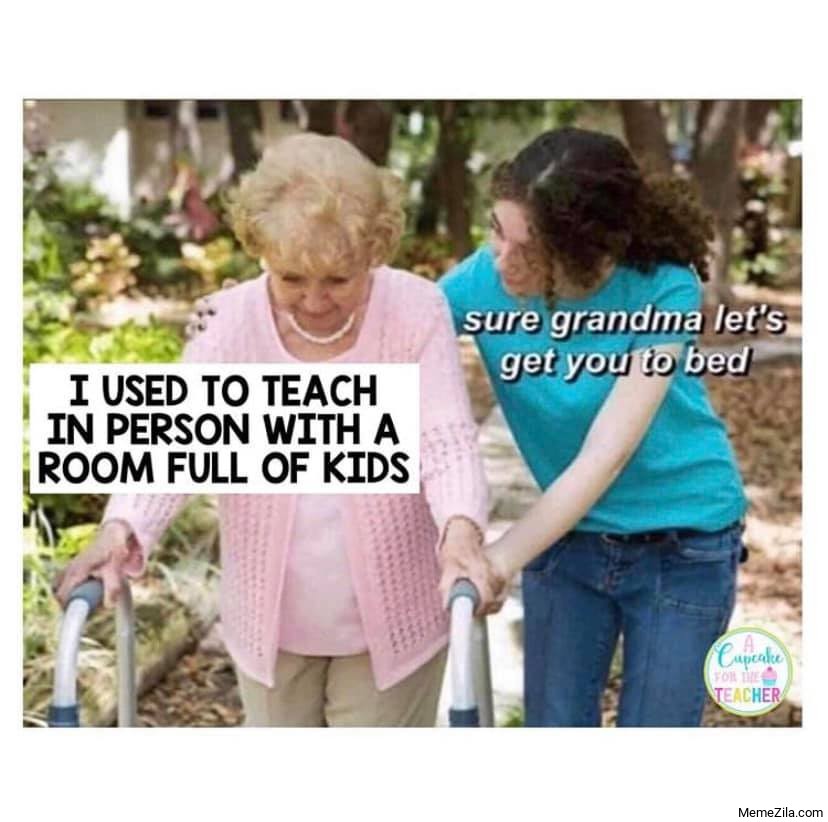 grandma let’s get you to bed, grandma to bed meme, grandma to bed memes, sure grandma let’s get you to bed meme