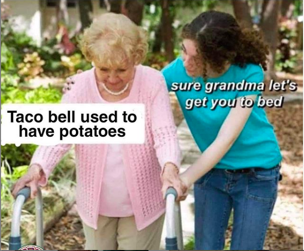 grandma let’s get you to bed, grandma to bed meme, grandma to bed memes, sure grandma let’s get you to bed meme