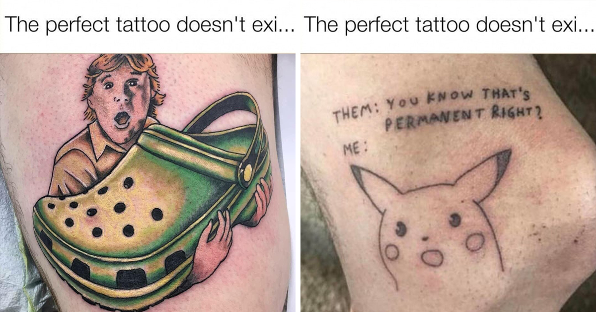 Time to get a new tattoo  Meme by porkcheezie  Memedroid