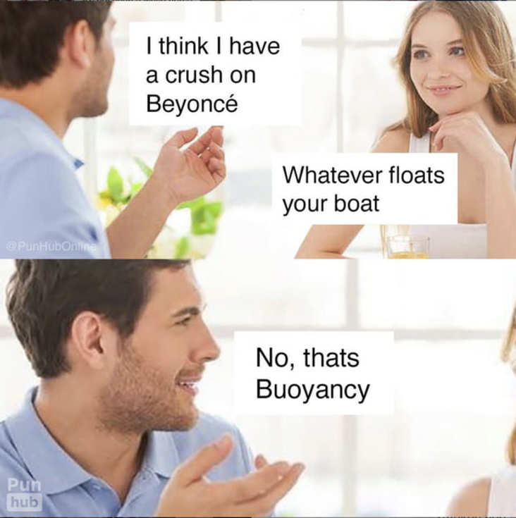 funny buoyancy science meme, buoyancy science meme, funny science pun science meme