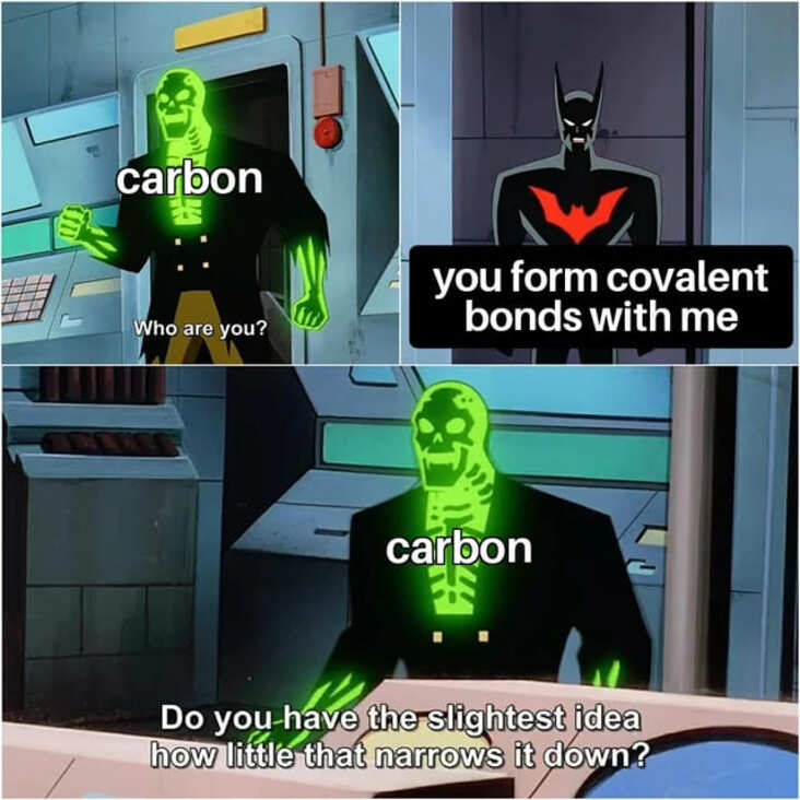 funny science meme about carbon, carbon science meme, who are you carbon science meme