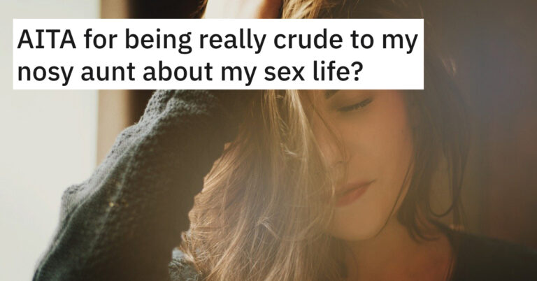 Woman Sick Of Being Slut-Shamed By Her Aunt Shuts Her Up With Raunchy Comeback