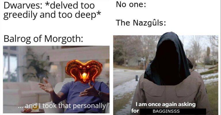 Here You Go, Nerds: 60 “Lord Of The Rings” Memes