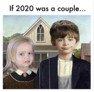 32 Of The Funniest “If 2020 Was A…” Memes We Had Time To Find