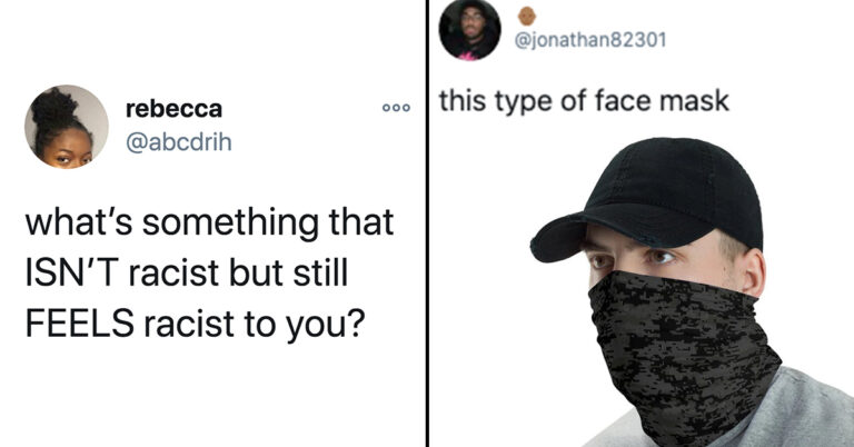 People Are Sharing Things That AREN’T Racist But FEEL Racist (30 Tweets)