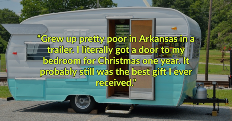People Who Grew Up Poor Are Sharing The Things They Considered Luxuries