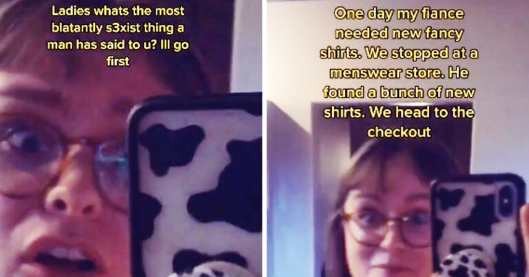 Women Are Sharing The “Most Blatantly Sexist” Comments They’ve Heard From Men (22 Stories)