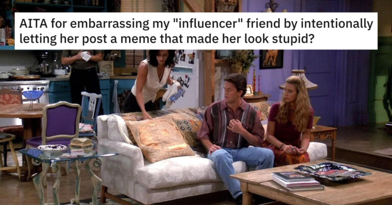 Woman Accidentally Embarrasses Phony Influencer Friend By Pranking Her With Pic Of “Friends” Apartment