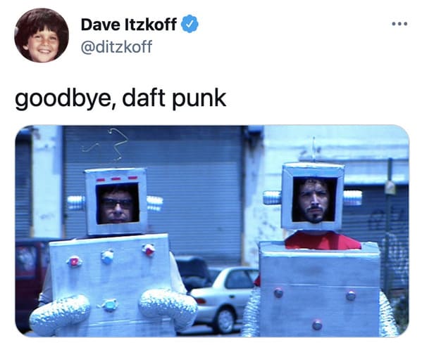 Daft Punk splitting up reactions, funny tweets about Daft Punk, electronic music, EDM, RIP Daft Punk, tributes, band, music, funny jokes about robots