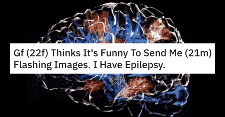 Epileptic Boyfriend Says His Girlfriend Thinks It’s Funny To Send Him Flashing Images And People Are Calling It Abuse