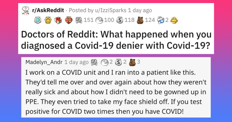 Doctors Are Sharing What It’s Like To Diagnose COVID Deniers With COVID (28 Stories)