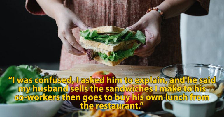 Woman Asks “AITA” For Getting Mad At Husband Who Sells The Sandwiches She Makes Him To Buy Fast Food