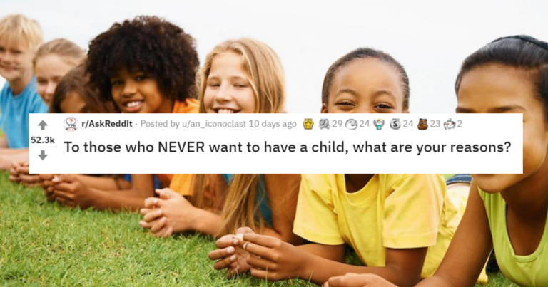 People Are Sharing Reasons Why They Never Want To Have Kids (20 Posts)