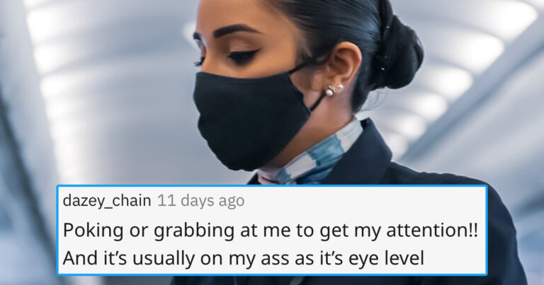 Flight Attendants And Pilots Share 20 Things Passengers Do That Drives Them Nuts