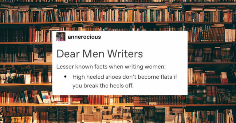 Hilarious Tumblr Thread Explains Inaccuracies Men Make When Writing Women