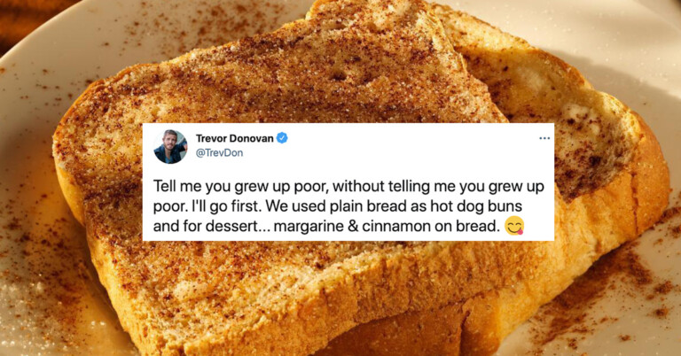 “Tell Me You Grew Up Poor Without Telling Me You Grew Up Poor” (24 People Respond)