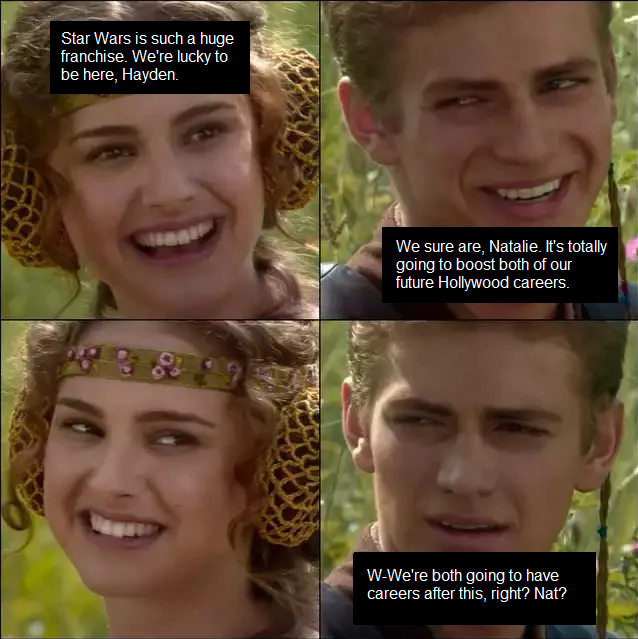 padme anakin meme, padme anakin memes, anakin padme memes, anakin padme meme, for the better right, for the better right?