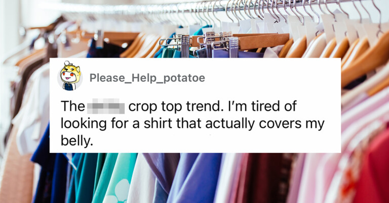 Women Are Tired Of These Irritating Things About Their Clothes (27 Responses)