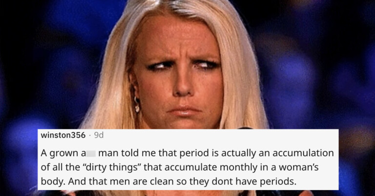 People Are Sharing The Bonkers Misconceptions Some Men Have About Women (20 Posts)