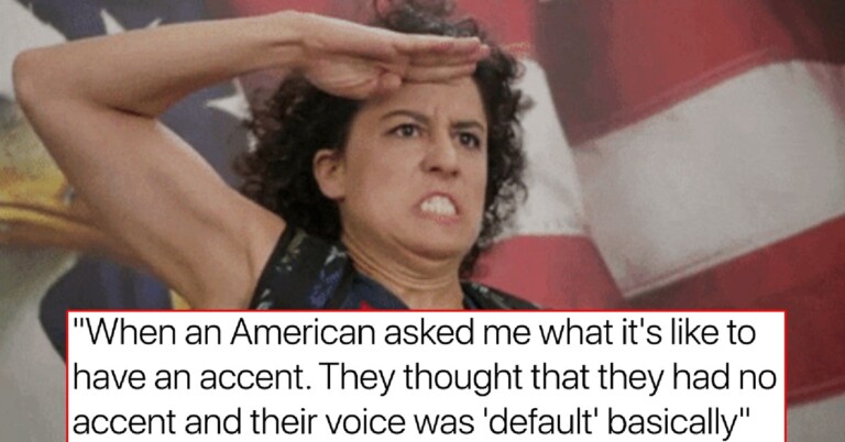 17 Non-Americans Share The Weirdest Things Americans Have Ever Said To Them