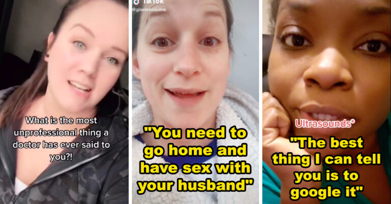 Women Are Sharing The Most Unprofessional Things A Doctor Has Told Them