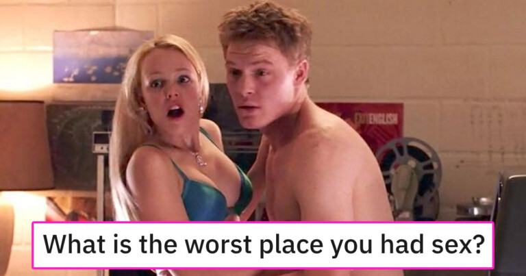 People Are Sharing The Worst Place They’ve Ever Had Sex (20 Stories)