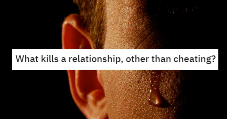 20 People Reveal The ‘Relationship Ruiners’ That Aren’t Cheating