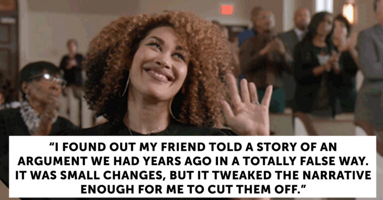 Women Are Sharing The Pettiest Reasons They Cut Someone Out Of Their Lives