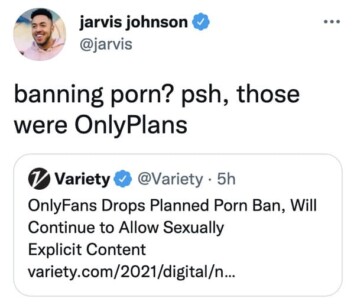 24 Funny Tweets About OnlyFans Reversing Its Previous Decision On