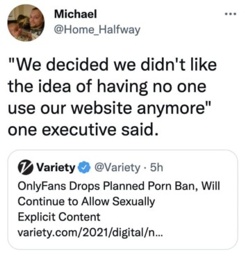 24 Funny Tweets About OnlyFans Reversing Its Previous Decision On