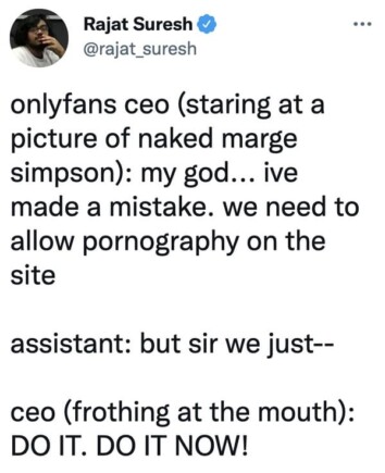 24 Funny Tweets About OnlyFans Reversing Its Previous Decision On