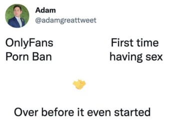 24 Funny Tweets About OnlyFans Reversing Its Previous Decision On