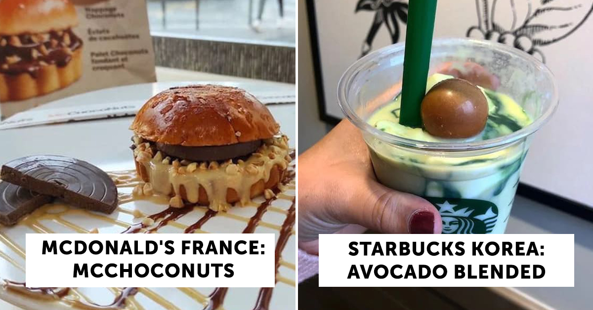 26 Weird Fast Food Items You Won't Be Able To Find In The United States