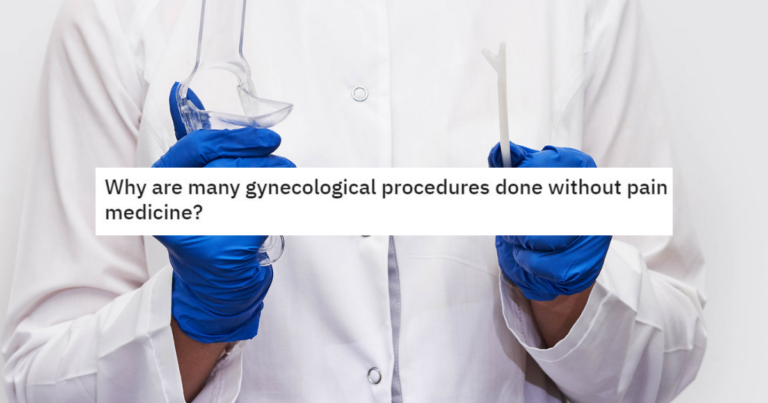 Women Are Sharing Why Gynecology Procedures Need Pain Medicine (20 Stories)
