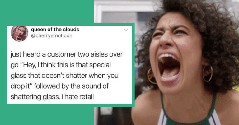 18 Memes That Perfectly Sum Up The Hell Of Working Retail