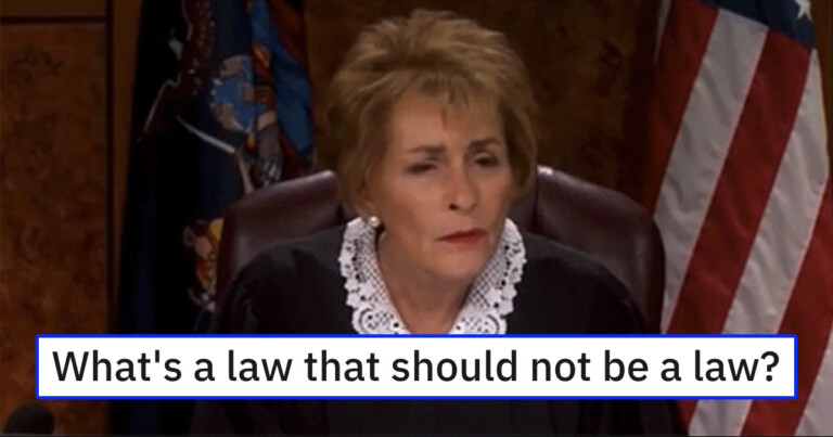 People Are Sharing Laws That Are Unfair, Outdated, Or Just Plain Stupid (20 Posts)