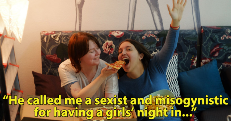 Boyfriend Says Girls’ Night In Is ‘Sexist’ And ‘Misogynistic’